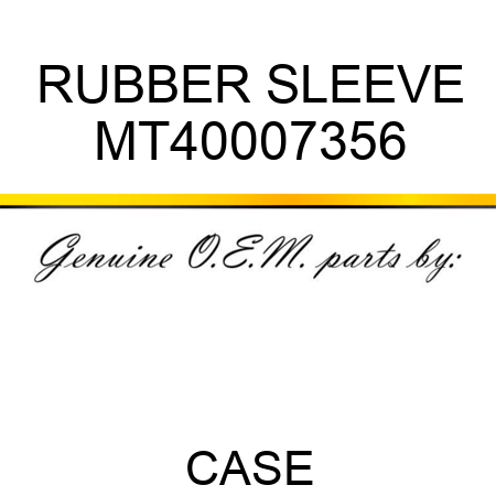 RUBBER SLEEVE MT40007356