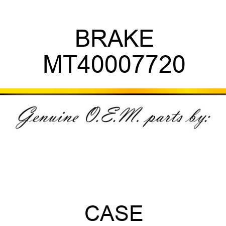 BRAKE MT40007720