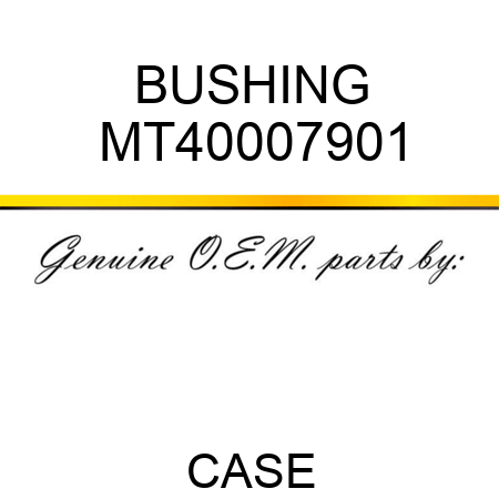 BUSHING MT40007901
