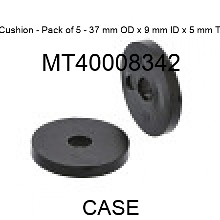 Cushion - Pack of 5 - 37 mm OD x 9 mm ID x 5 mm T MT40008342