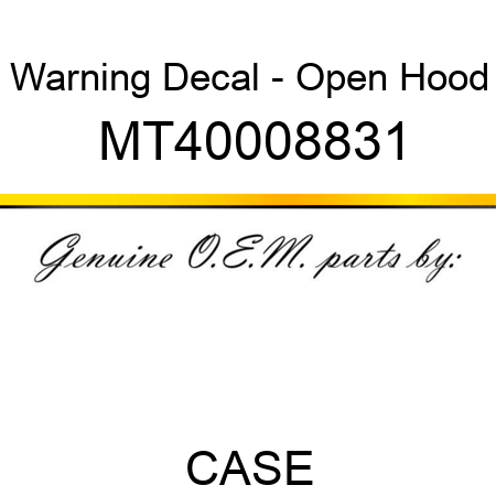 Warning Decal - Open Hood MT40008831