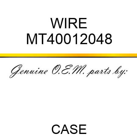 WIRE MT40012048