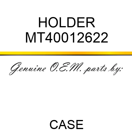 HOLDER MT40012622