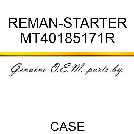 REMAN-STARTER MT40185171R