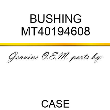 BUSHING MT40194608