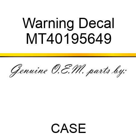 Warning Decal MT40195649