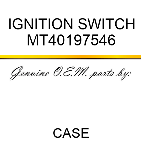 IGNITION SWITCH MT40197546
