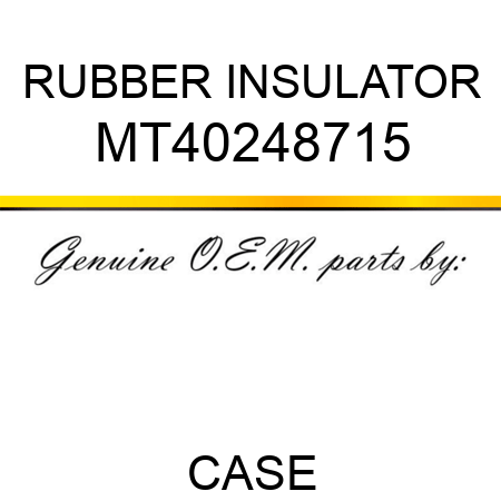 RUBBER INSULATOR MT40248715
