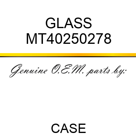 GLASS MT40250278