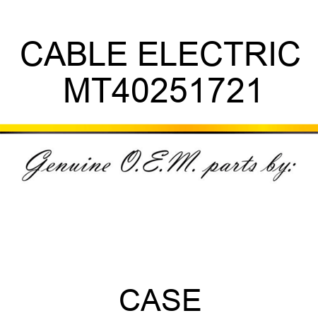CABLE, ELECTRIC MT40251721