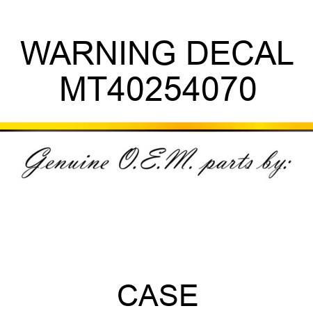 WARNING DECAL MT40254070