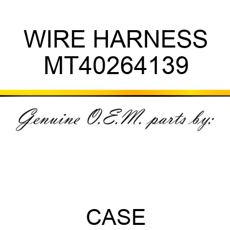 WIRE HARNESS MT40264139