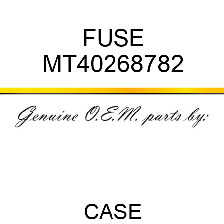 FUSE MT40268782