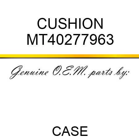 CUSHION MT40277963