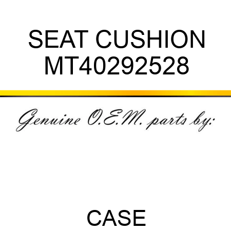 SEAT CUSHION MT40292528
