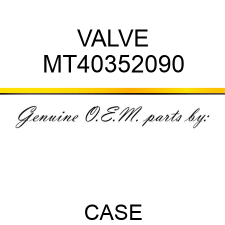 VALVE MT40352090