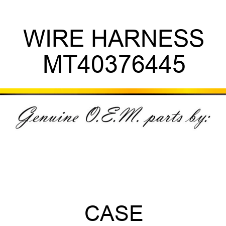 WIRE HARNESS MT40376445