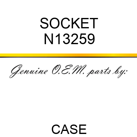 SOCKET N13259