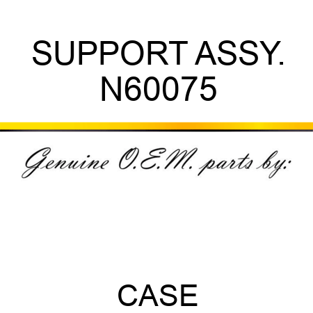 SUPPORT ASSY. N60075