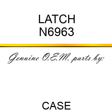 LATCH N6963