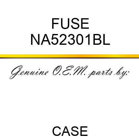 FUSE NA52301BL