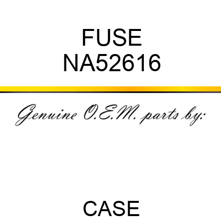 FUSE NA52616