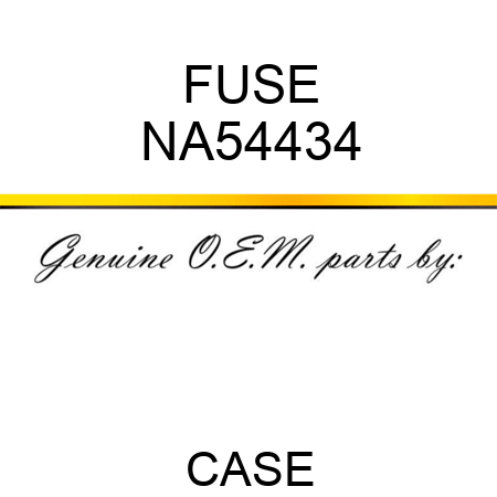FUSE NA54434