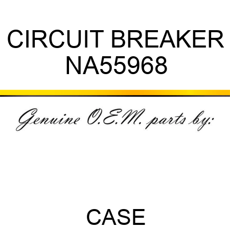 CIRCUIT BREAKER NA55968