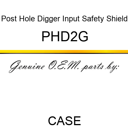Post Hole Digger Input Safety Shield PHD2G