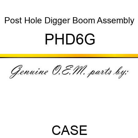 Post Hole Digger Boom Assembly PHD6G