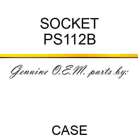 SOCKET PS112B