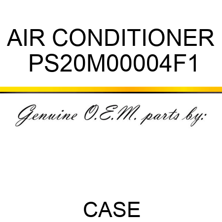 AIR CONDITIONER PS20M00004F1