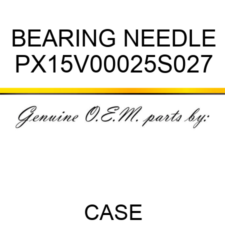 BEARING, NEEDLE PX15V00025S027