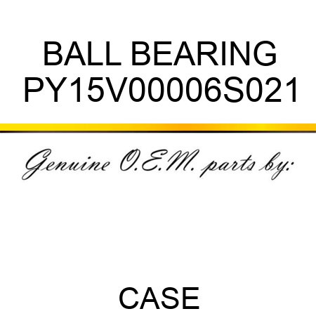 BALL BEARING PY15V00006S021