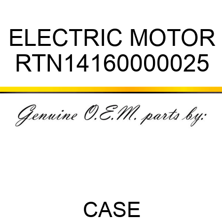 ELECTRIC MOTOR RTN14160000025