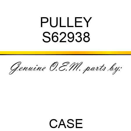 PULLEY S62938