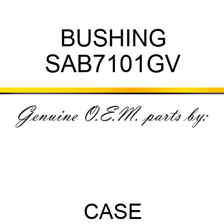 BUSHING SAB7101GV