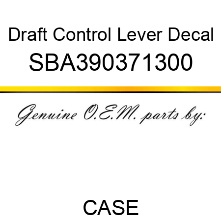 Draft Control Lever Decal SBA390371300
