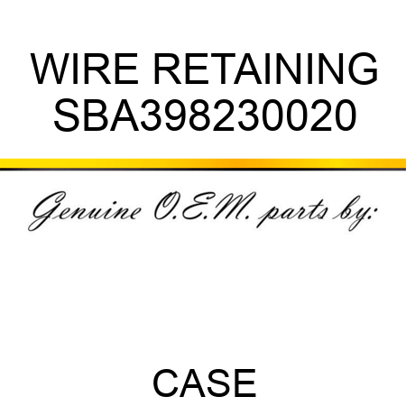 WIRE, RETAINING SBA398230020