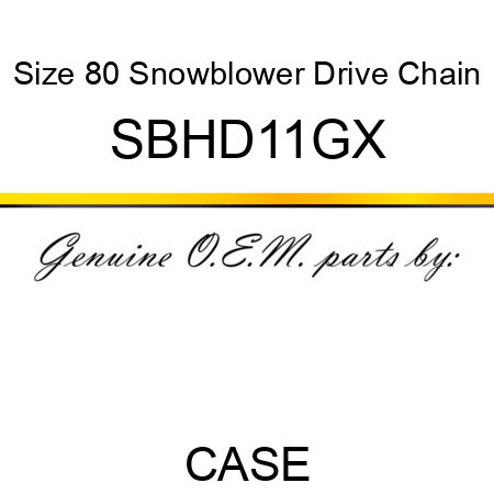 Size 80 Snowblower Drive Chain SBHD11GX
