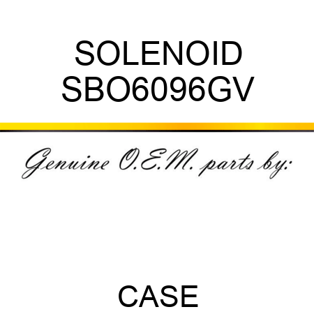 SOLENOID SBO6096GV