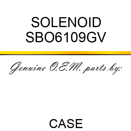 SOLENOID SBO6109GV