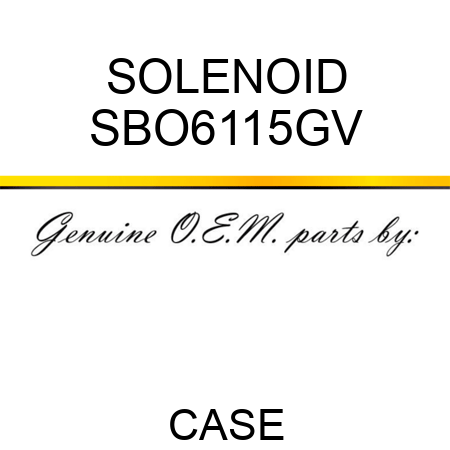SOLENOID SBO6115GV