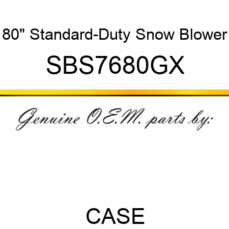 80" Standard-Duty Snow Blower SBS7680GX