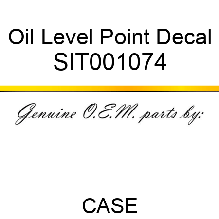 Oil Level Point Decal SIT001074
