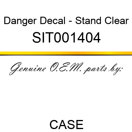 Danger Decal - Stand Clear SIT001404