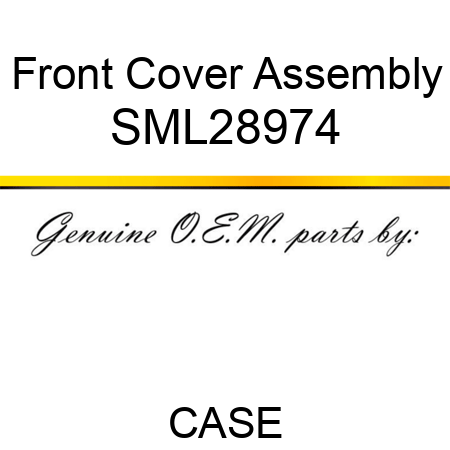 Front Cover Assembly SML28974