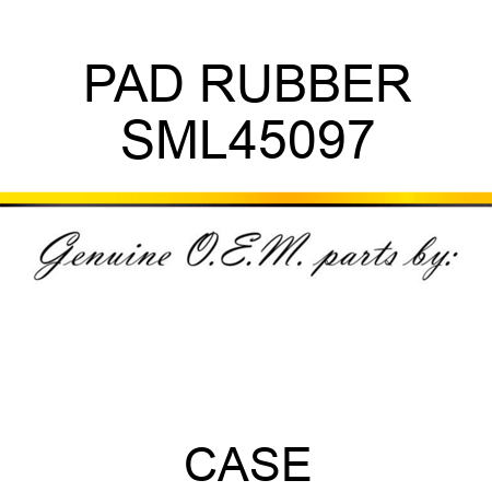 PAD, RUBBER SML45097