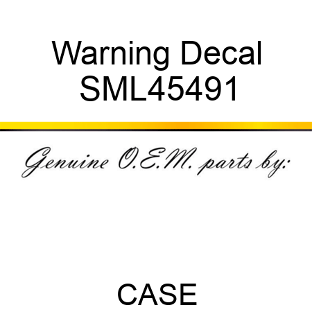 Warning Decal SML45491