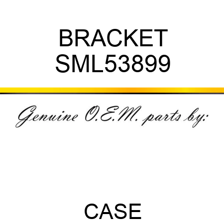 BRACKET SML53899